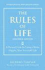 The Rules of Life, Expanded Edition: A Personal Code for Living a Better, Happier, More Successful Life