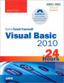 Sams Teach Yourself Visual Basic 2010 in 24 Hours, Complete Starter Kit: Barnes & Noble Special Edition