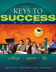 Title: Keys to Success Quick / Edition 1, Author: Carol Carter