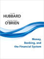 Money, Banking, and the Financial System / Edition 1