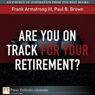 Title: Are You on Track for Your Retirement?, Author: Frank Armstrong III