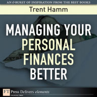 Title: Managing Your Personal Finances Better, Author: Trent Hamm