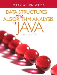 Data Structures and Algorithm Analysis in Java / Edition 3