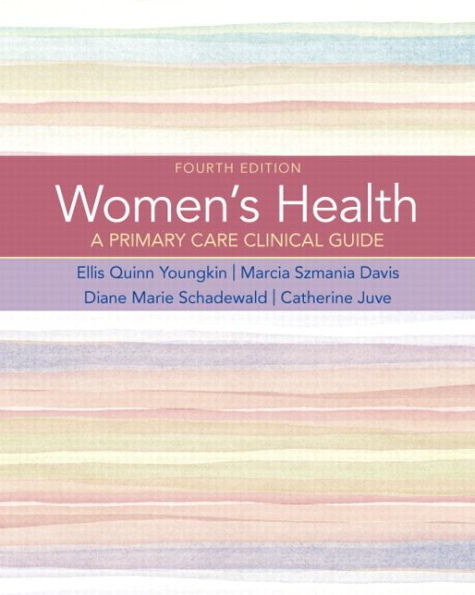 Women's Health: A Primary Care Clinical Guide / Edition 4
