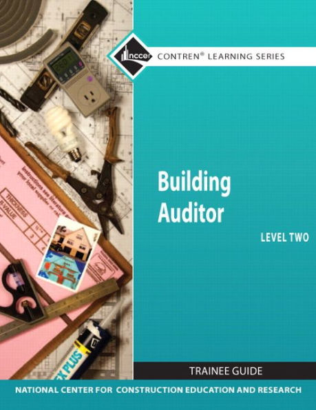 Building Auditor Level 2 Trainee Guide / Edition 1