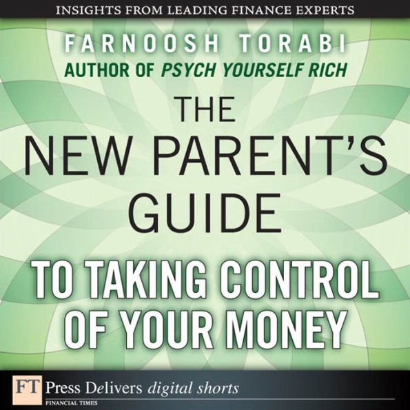 The New Parent's Guide to Taking Control of Your Money