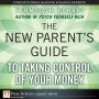 The New Parent's Guide to Taking Control of Your Money