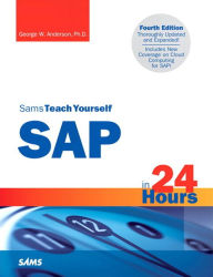 Title: Sams Teach Yourself SAP in 24 Hours, Author: George Anderson