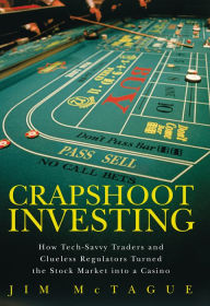 Title: Crapshoot Investing, Author: Jim McTague