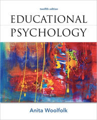 Title: Educational Psychology / Edition 12, Author: Anita Woolfolk