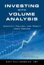 Investing with Volume Analysis: Identify, Follow, and Profit from Trends