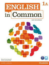 Title: English in Common 1A Split: Student Book and Workbook with ActiveBook / Edition 1, Author: Maria Saumell