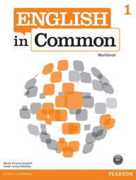 Title: English in Common 1 Workbook / Edition 1, Author: Maria Saumell