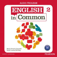 Title: English in Common 2 Audio Program (CDs), Author: Maria Saumell
