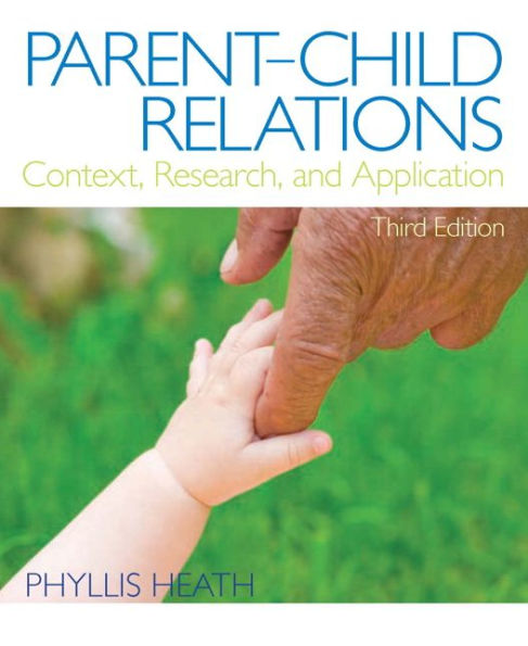Parent-Child Relations: Context, Research