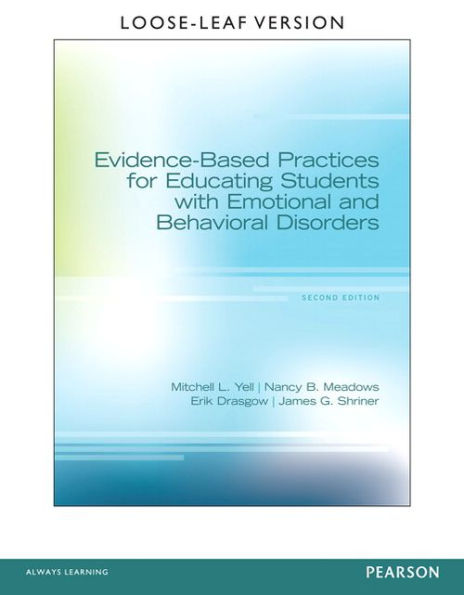 Evidence-Based Practices for Educating Students with Emotional and Behavioral Disorders / Edition 2