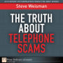 The Truth About Telephone Scams