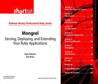 Title: Mongrel (Digital Shortcut): Serving, Deploying, and Extending Your Ruby Applications, Author: Matt Pelletier