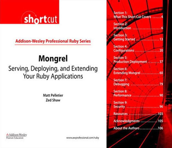 Mongrel (Digital Shortcut): Serving, Deploying, and Extending Your Ruby Applications