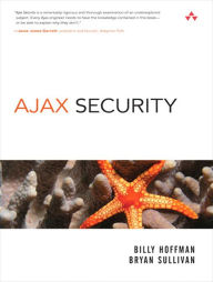 Title: Ajax Security, Author: Billy Hoffman