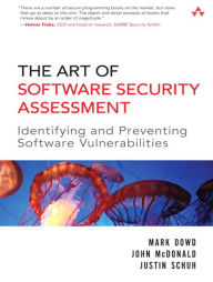 Title: The Art of Software Security Assessment: Identifying and Preventing Software Vulnerabilities, Author: Mark Dowd