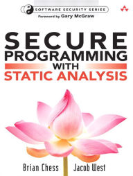Title: Secure Programming with Static Analysis, Author: Brian Chess