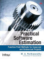 Practical Software Estimation: Function Point Methods for Insourced and Outsourced Projects