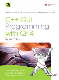 Title: C++ GUI Programming with Qt4, Author: Jasmin Blanchette