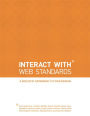 InterACT with Web Standards: A holistic approach to web design