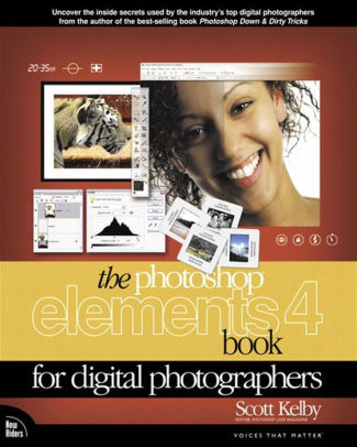 The Photoshop Elements 4 Book For Digital Photographersnook Book - 