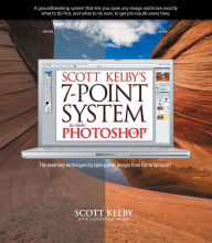 Title: Scott Kelby's 7-Point System for Adobe Photoshop CS3, Author: Scott Kelby