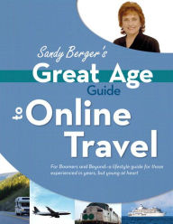 Title: Great Age Guide to Online Travel, Author: Sandy Berger