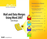 Title: Mail and Data Merges Using Word 2007 (Digital Short Cut), Author: Faithe Wempen