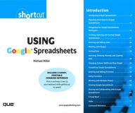 Title: Using Google Spreadsheets (Digital Short Cut), Author: Michael Miller