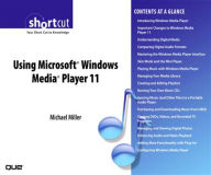 Title: Using Microsoft Windows Media Player 11 (Digital Short Cut), Author: Michael Miller