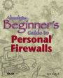 Absolute Beginner's Guide to Personal Firewalls