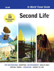 Title: Second Life In-World Travel Guide, Author: Sean Percival