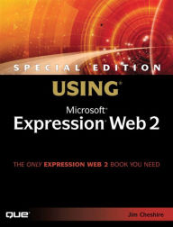 Title: Special Edition Using Microsoft Expression Web 2, Author: Jim Cheshire