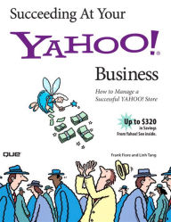 Title: Succeeding at Your Yahoo! Business, Author: Linh Tang