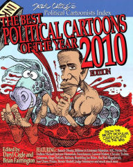 Title: The Best Political Cartoons of the Year, 2010 Edition, Portable Documents, Author: Daryl Cagle