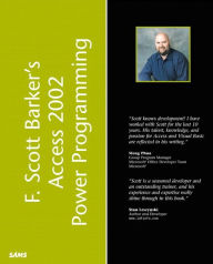 Title: F. Scott Barker's Microsoft Access 2002 Power Programming, Author: F. Scott Barker