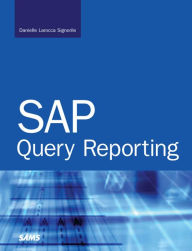 Title: SAP Query Reporting, Author: Danielle Larocca