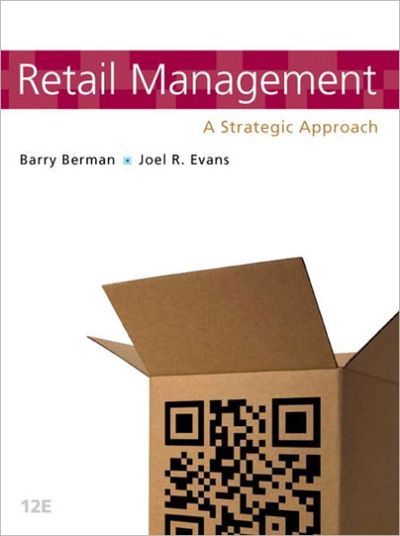 Retail Management: A Strategic Approach / Edition 12