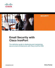 Title: Email Security with Cisco IronPort, Author: Chris Porter