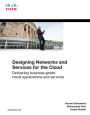 Designing Networks and Services for the Cloud: Delivering business-grade cloud applications and services