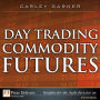 Day Trading Commodity Futures