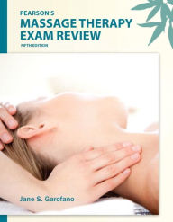 Title: Pearson's Massage Therapy Exam Review / Edition 5, Author: Jane Garofano Ph.D.