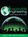 Alternative view 1 of Sustainable Engineering: Concepts, Design and Case Studies / Edition 1