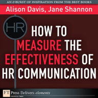 Title: How to Measure the Effectiveness of HR Communication, Author: Alison Davis