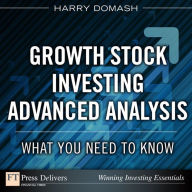 Title: Growth Stock Investing-Advanced Analysis: What You Need to Know, Author: Harry Domash